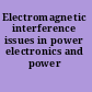 Electromagnetic interference issues in power electronics and power systems