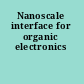 Nanoscale interface for organic electronics