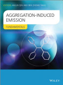 Aggregation-induced emission : fundamentals /