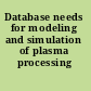 Database needs for modeling and simulation of plasma processing