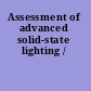 Assessment of advanced solid-state lighting /