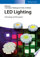 LED lighting : technology and perception /