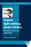 Organic light-emitting diodes (OLEDs) : materials, devices and applications /
