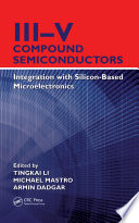 III-V compound semiconductors integration with silicon-based microelectronics /