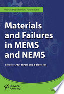 Materials and failures in MEMS and NEMS /