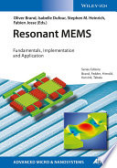 Resonant MEMS : fundamentals, implementation and application /