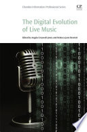 The digital evolution of live music /