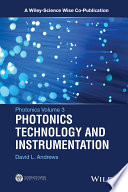 Photonics. scientific foundations, technology and applications /