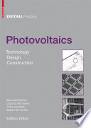 Photovoltaics : technology, architecture, installation /