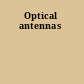 Optical antennas