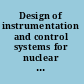 Design of instrumentation and control systems for nuclear power plants : specific safety guide.
