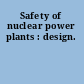 Safety of nuclear power plants : design.