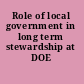 Role of local government in long term stewardship at DOE facilities