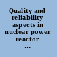 Quality and reliability aspects in nuclear power reactor fuel engineering /
