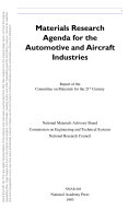 Materials research agenda for the automotive and aircraft industries report /