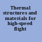 Thermal structures and materials for high-speed flight