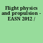 Flight physics and propulsion - EASN 2012 /