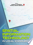 Spatial information technology in local knowledge /