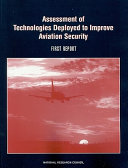 Assessment of technologies deployed to improve aviation security.