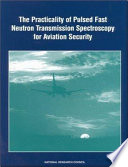 The practicality of pulsed fast neutron transmission spectroscopy for aviation security