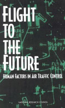 Flight to the future human factors in air traffic control /