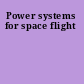 Power systems for space flight