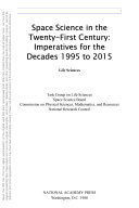 Space science in the twenty-first century imperatives for the decades 1995 to 2015 : report of the study steering group /