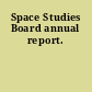 Space Studies Board annual report.