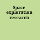 Space exploration research