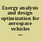 Exergy analysis and design optimization for aerospace vehicles and systems