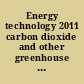 Energy technology 2011 carbon dioxide and other greenhouse gas reduction metallurgy and waste heat recovery : proceedings of a symposium sponsored by the Energy Committee of the Extraction and Processing Division and the Light Metals Division of TMS (the Minerals, Metals & Materials Society) : held during the TMS 2011 Annual Meeting & Exhibition, San Diego, California, USA, February 27-March 3, 2011 /