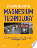 Essential readings in magnesium technology /