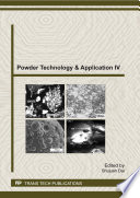 Powder technology & application IV : selected, peer reviewed papers from the 2011 International Forum on Powder Technology & Application, October 27-29, 2011, Anshan, China /