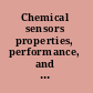 Chemical sensors properties, performance, and applications /