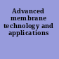 Advanced membrane technology and applications
