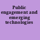 Public engagement and emerging technologies