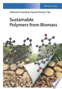 Sustainable polymers from biomass /