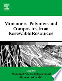 Monomers, polymers and composites from renewable resources