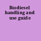 Biodiesel handling and use guide