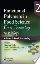 Functional polymers in food science. from technology to biology /