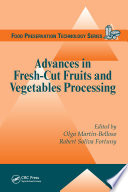 Advances in fresh-cut fruits and vegetables processing