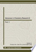 Advances in chemistry research II : selected peer reviewed papers from the 2nd international conference on chemical engineering and advanced materials (CEAM 2012), July 13-15, 2012, Guangzhou, China /