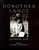 Dorothea Lange--a visual life /