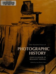 One hundred years of photographic history : essays in honor of Beaumont Newhall /