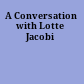 A Conversation with Lotte Jacobi