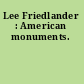 Lee Friedlander : American monuments.