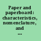 Paper and paperboard: characteristics, nomenclature, and significance of tests