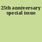 25th anniversary special issue