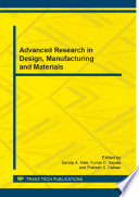 Advanced research in design, manufacturing and materials : selected, peer reviewed papers from the International Symposium on Engineering and Technology (ISET-2014), January 9-10, 2014, Pune, India /