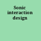 Sonic interaction design